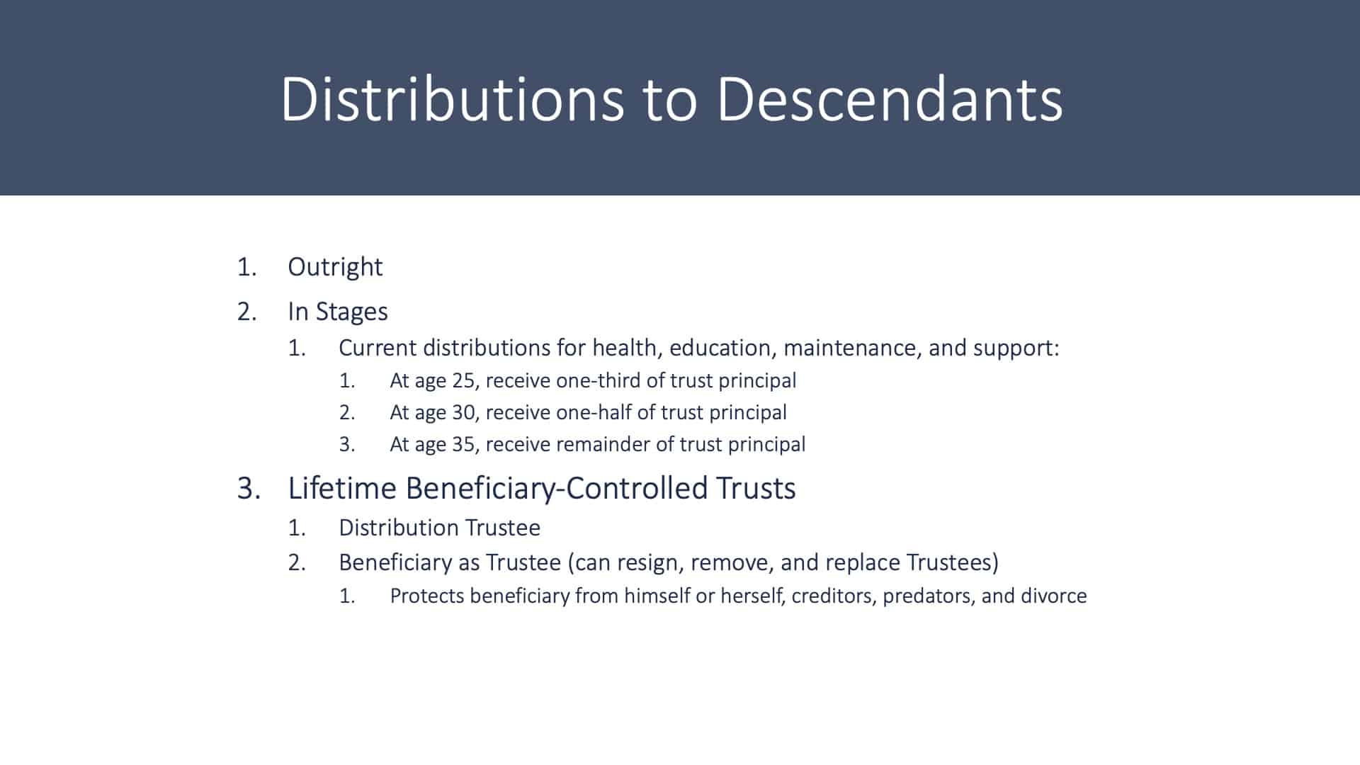 Is a Will Enough? - Distributions to Descendants
