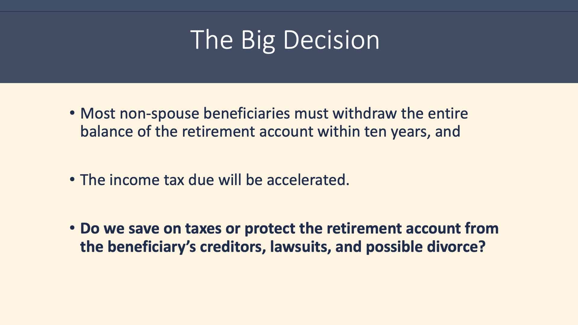 Is a Will Enough? - The Big Decision