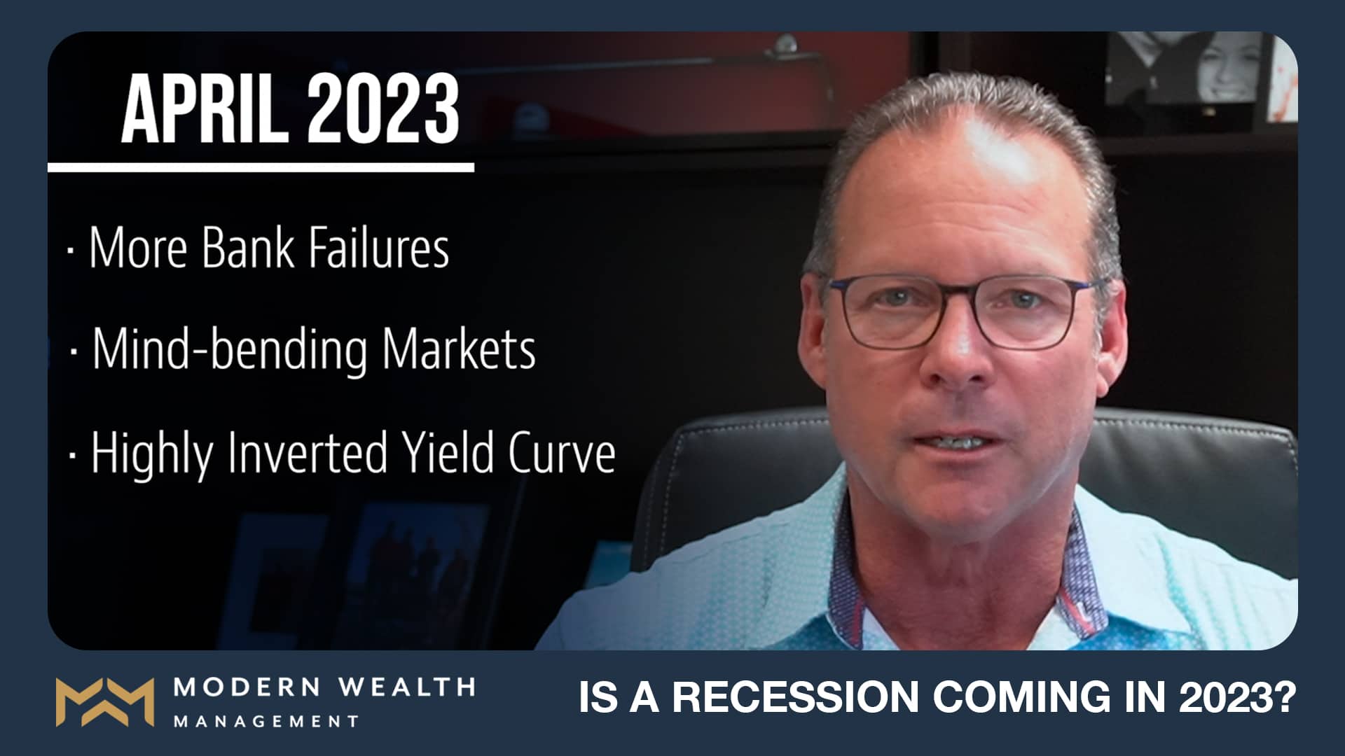 Is a Recession Coming in 2023? Modern Wealth Management